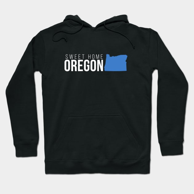 Oregon Sweet Home Hoodie by Novel_Designs